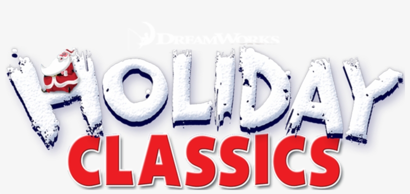 Dreamworks Holiday Classics - Poster, transparent png download