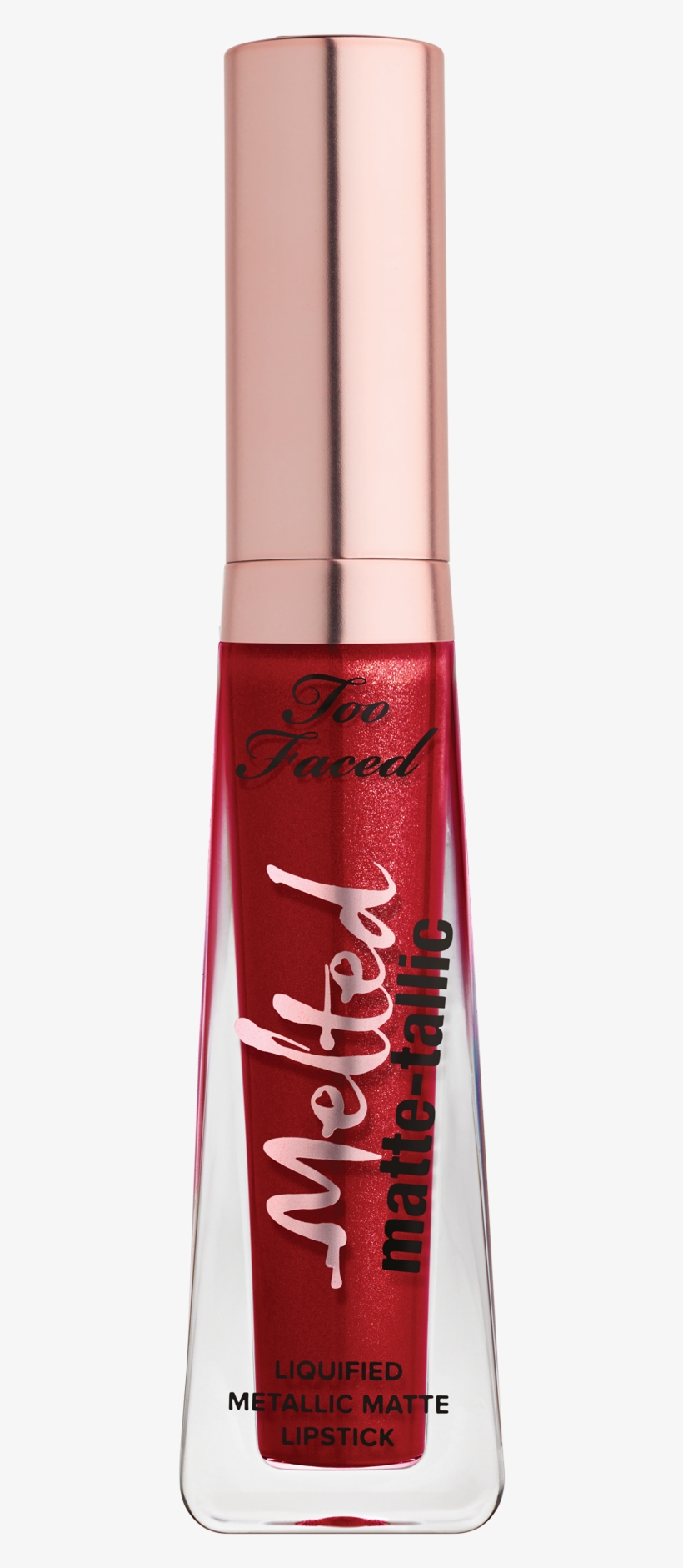 Melted - Too Faced Matte Tallic Bitch Im Too Faced, transparent png download