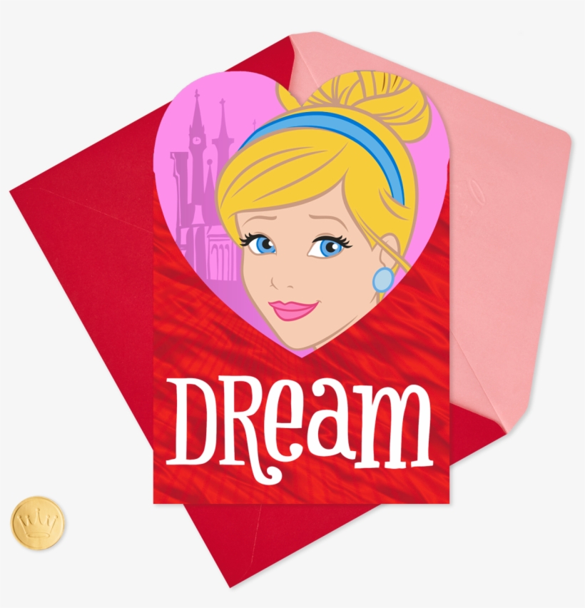 Disney Cinderella Princess Dream Come True Valentine's - Illustration, transparent png download