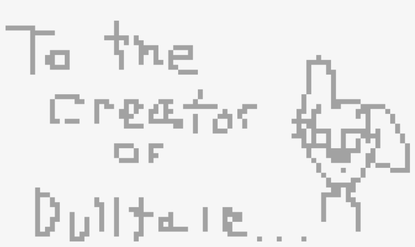 For The Creator Of "dulltale" - Monochrome, transparent png download