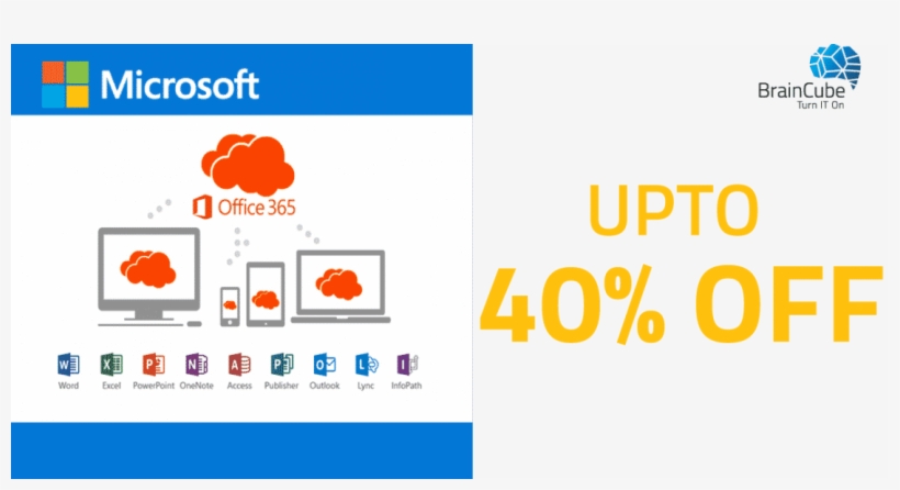 What Braincube Offers Upto 40% Discount On Office 365 - Office 365, transparent png download