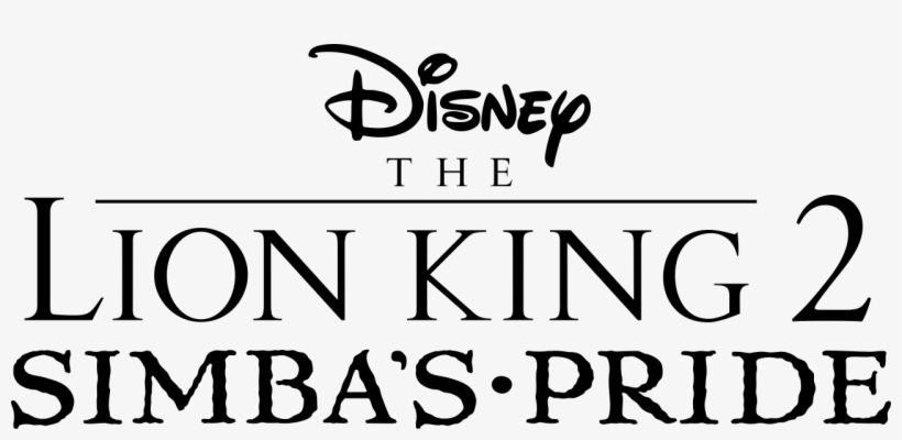 The Lion King 2 Simba's Pride Logo - Lion King 2 Simba's Pride Logo, transparent png download