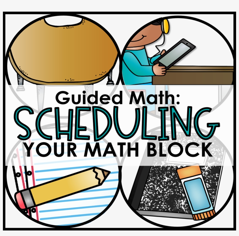 Scheduling Your Guided Math Block Tunstalls Teaching, transparent png download