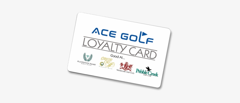 Ace Golf Annual Loyalty Card - Pebble Creek Golf Club, transparent png download