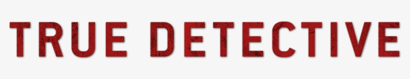 True Detective Png - Graphics, transparent png download