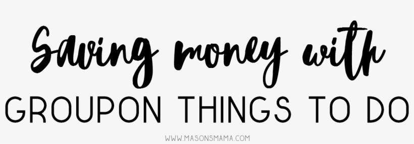Hall Around Texas Saving Money With Groupon Things - Calligraphy, transparent png download