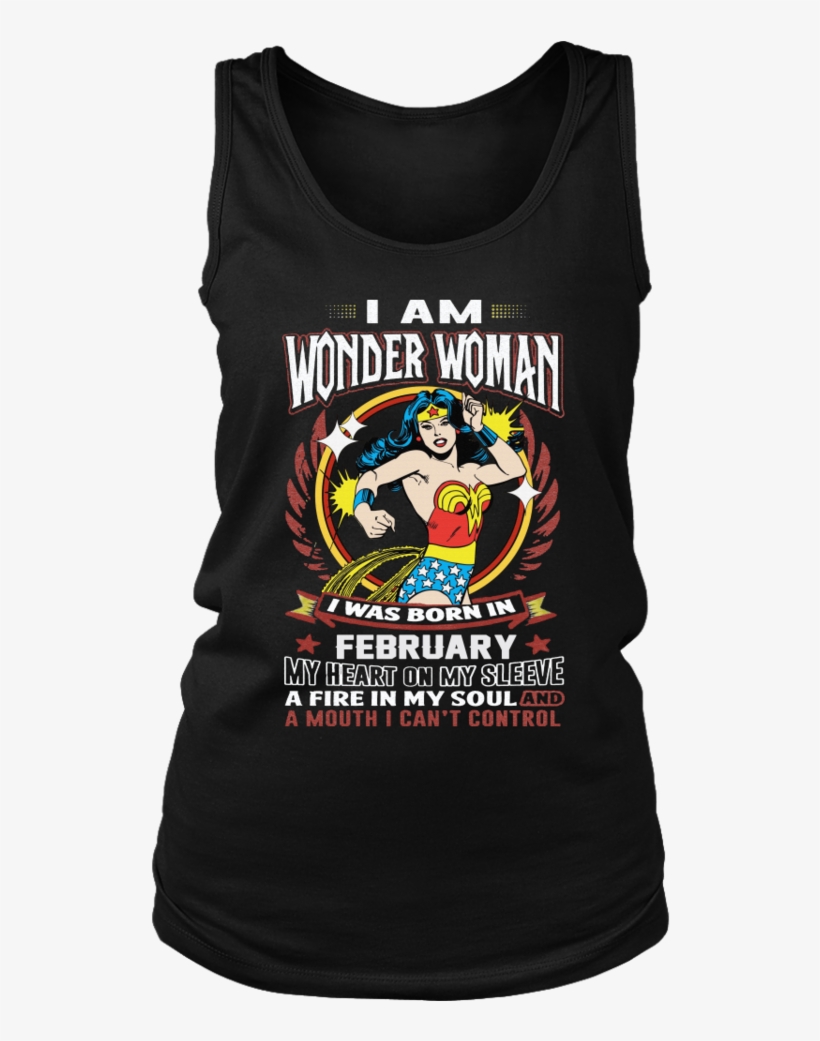 Wonder Woman Was Born In Ferbuary T-shirt - T-shirt, transparent png download