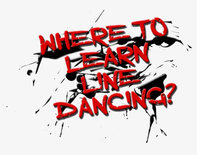 Where To Line Dance - Calligraphy, transparent png download