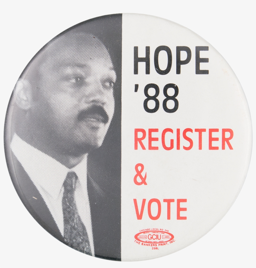 Hope '88 Register And Vote Political Button Museum - Circle, transparent png download
