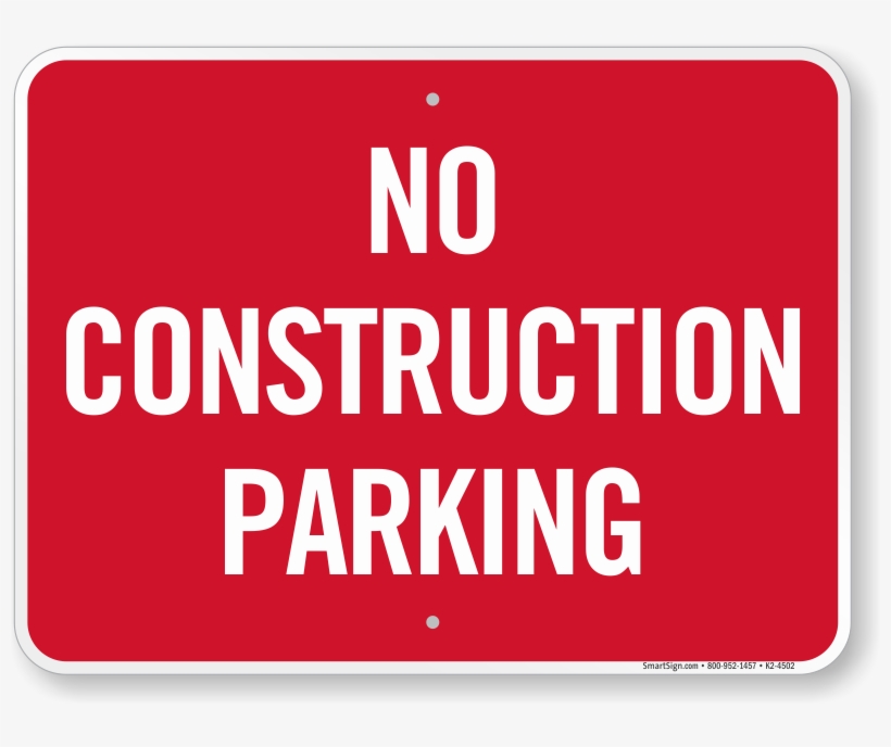 Zoom, Price, Buy - No Construction Parking Sign, transparent png download