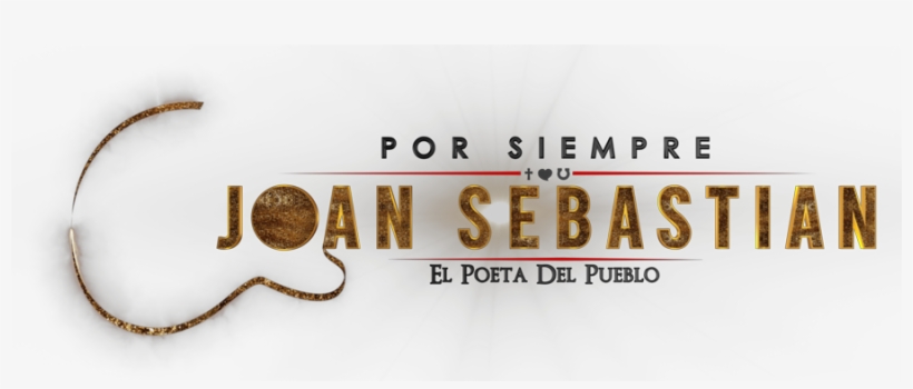 Menu Joan Sebastian - Por Siempre Joan Sebastian Logo, transparent png download