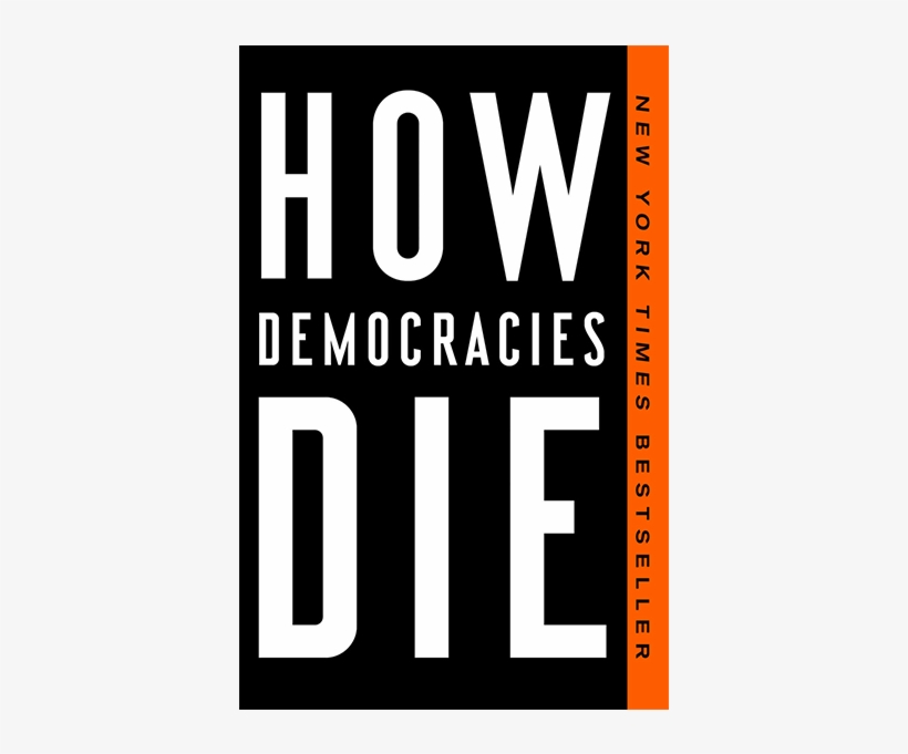 How Democracies Die - Poster, transparent png download