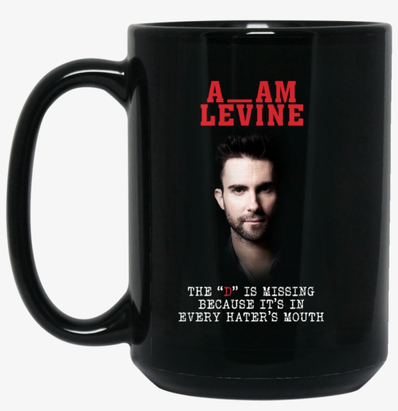 The D Is Missing Mug Adam Levine Coffee Mug Tea Mug - Coffee Cup, transparent png download
