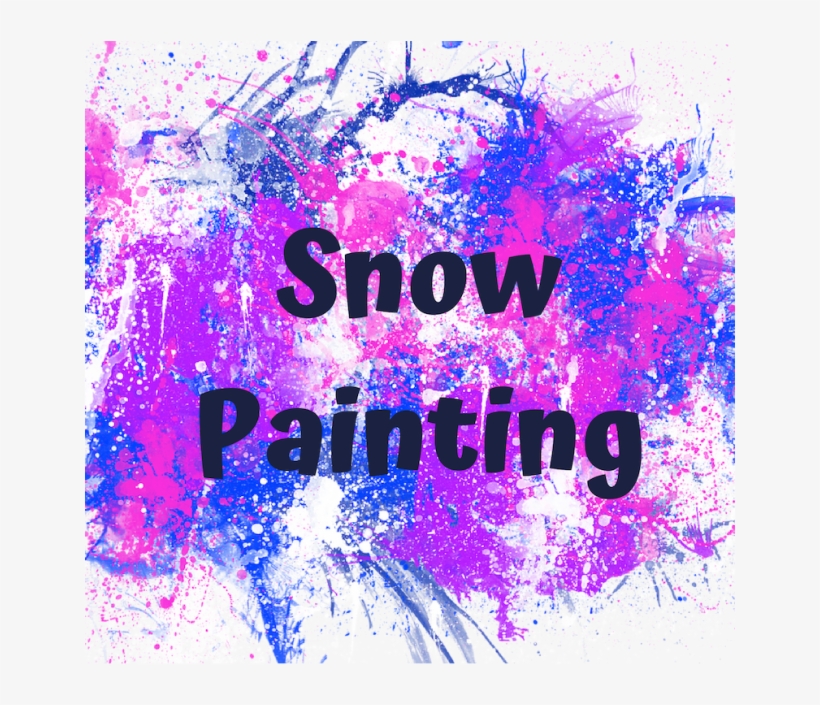 Spray, Splatter, And Splash To Make Colorful Art In, transparent png download