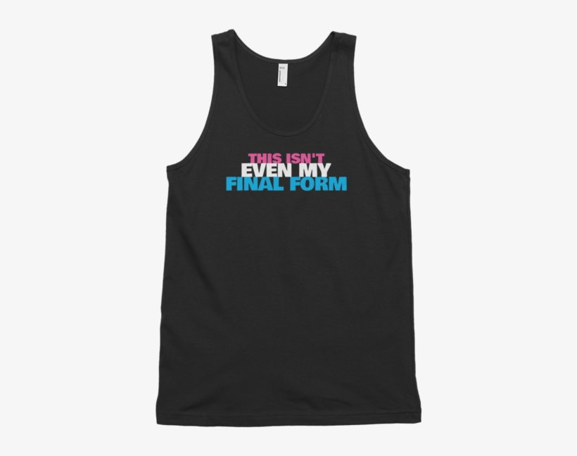 "this Isn't Even My Final Form" Trans Flag Tee - Mission Slimpossible, transparent png download