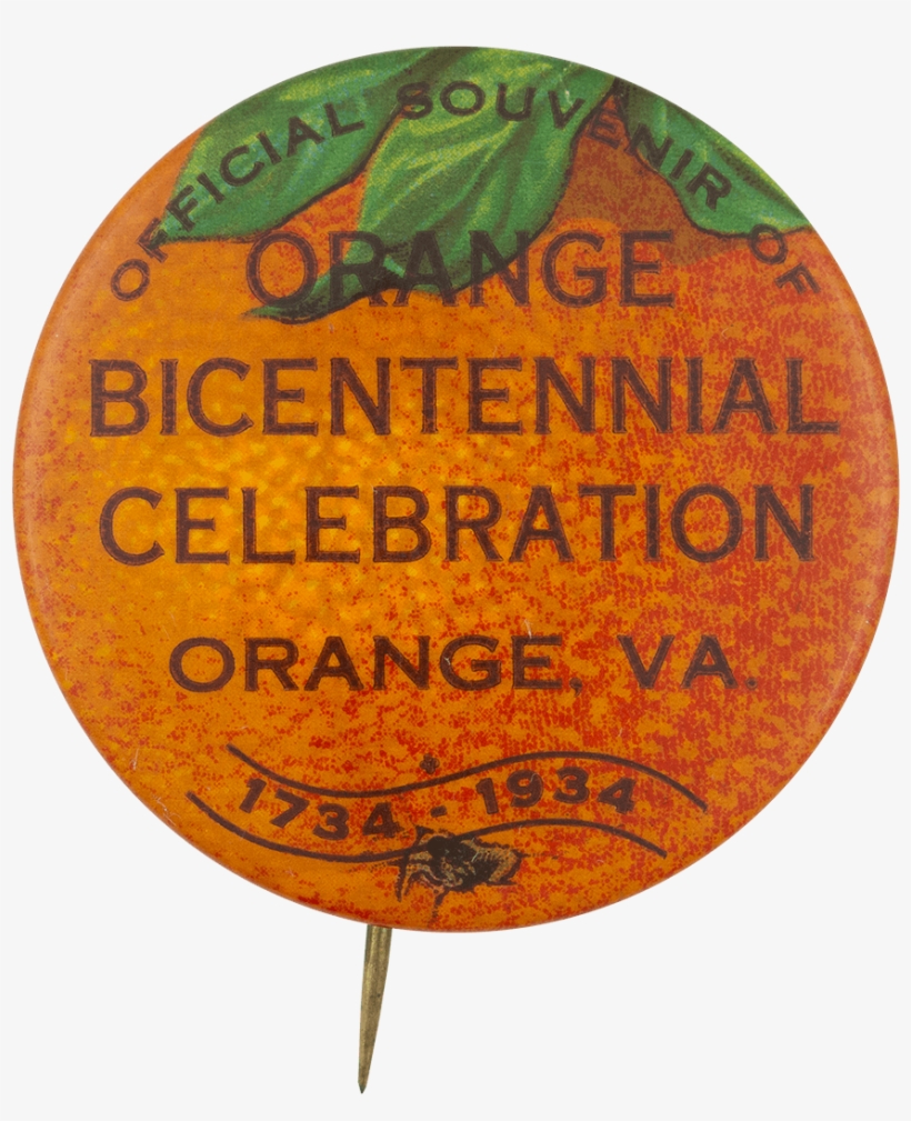 Orange Bicentennial Event Button Museum - Label, transparent png download