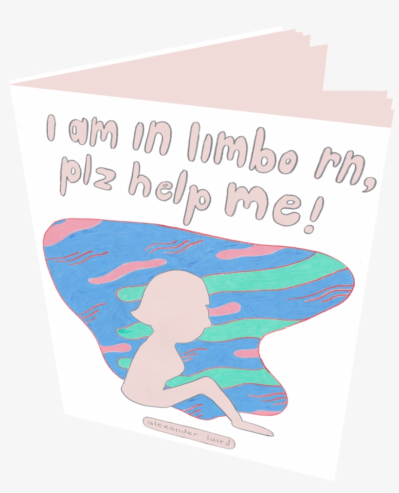 Image Of I Am In Limbo Rn, Plz Help Me - Poster, transparent png download