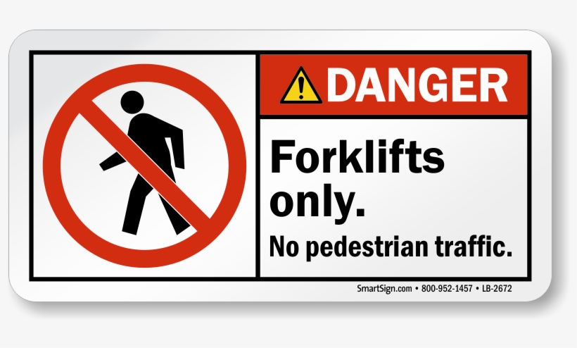 Ansi Danger Label - No Pedestrian For Forklift Only, transparent png download