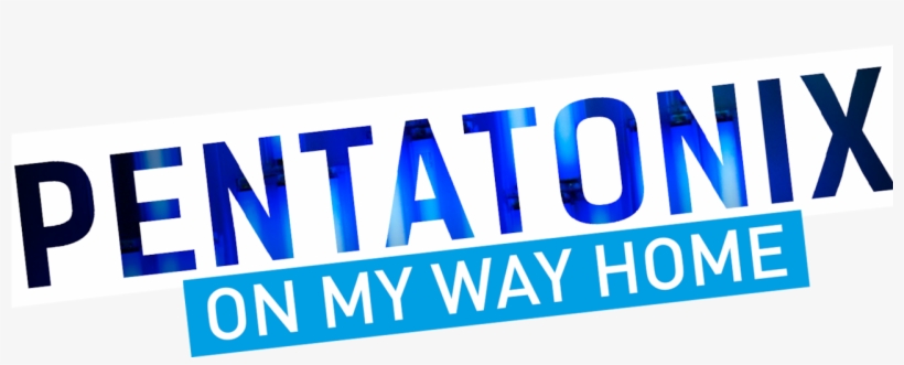 On My Way Home - Pentatonix, transparent png download