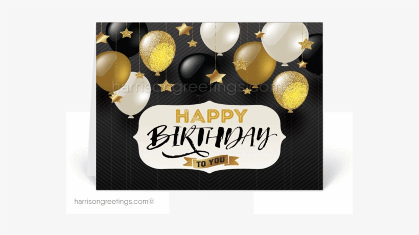 Black And Gold Happy Birthday Greeting Cards - Greeting Card, transparent png download