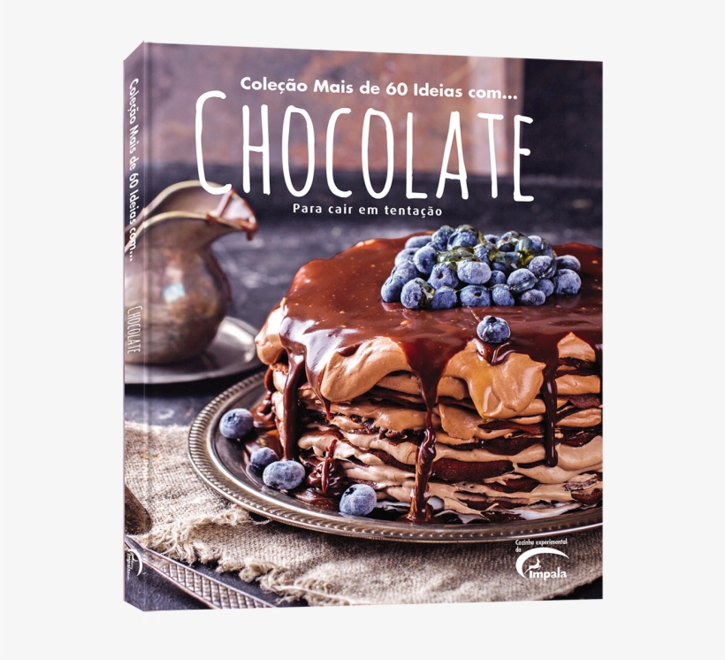 Mais De 60 Ideias Com Chocolate - Рецепти Шоколадних Блинних Тортів, transparent png download