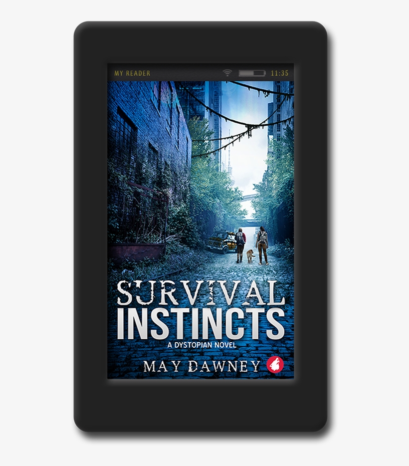A Dystopian Novel By May Dawney - Survival Instincts: A Dystopian Novel, transparent png download