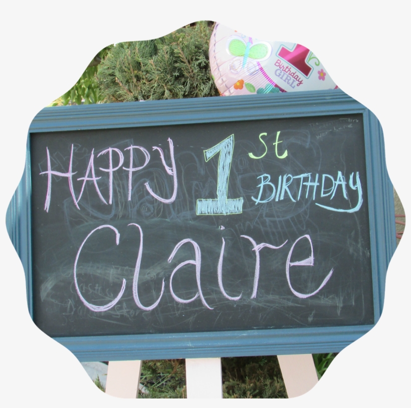 Claire's 1st Birthday Party - Blackboard, transparent png download