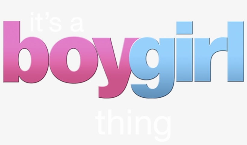 It's A Boy Girl Thing - Graphic Design, transparent png download
