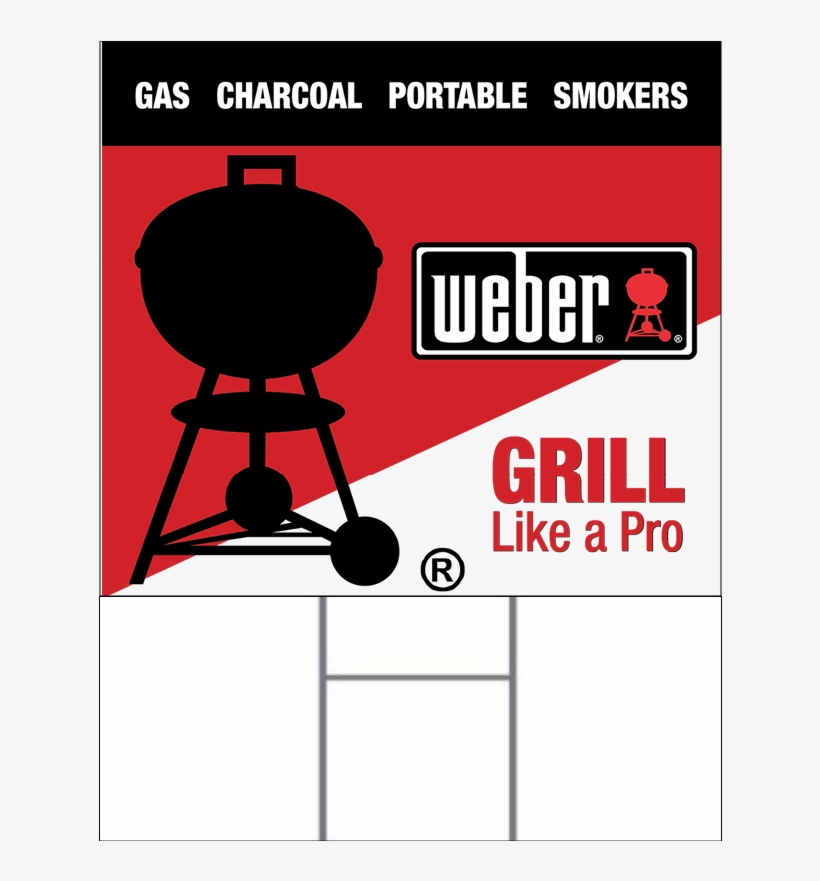 Weber Yard Sign - Weber Grill, transparent png download