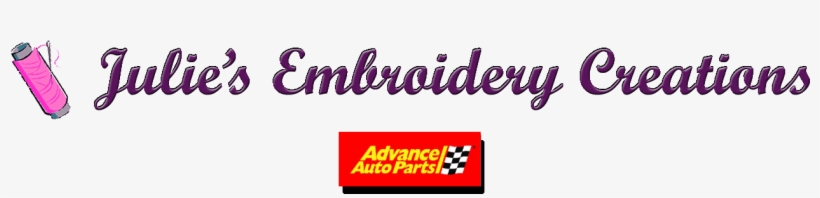 Julie's Embroidery Creations - Advance Auto Parts, transparent png download