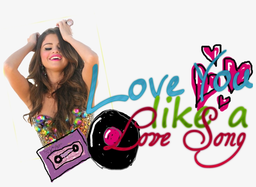 Noviyantuti - Selena Gomez I Love You Like A Love Song, transparent png download