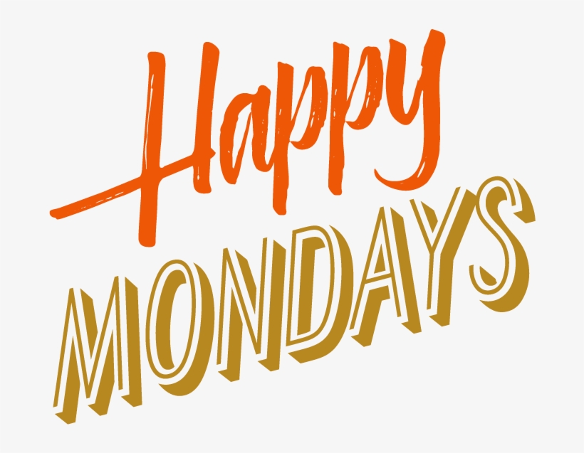 Happy Mondays, June 11 » Energy Healing - Transparent Happy Monday, transparent png download