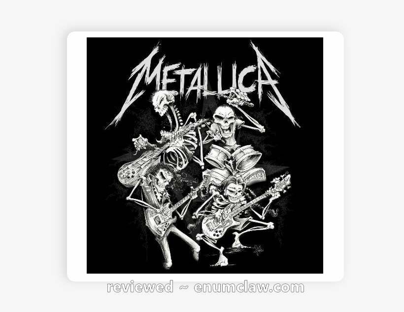 “for That One Weekend Of Fun” - Metallica Band Of Skeletons, transparent png download