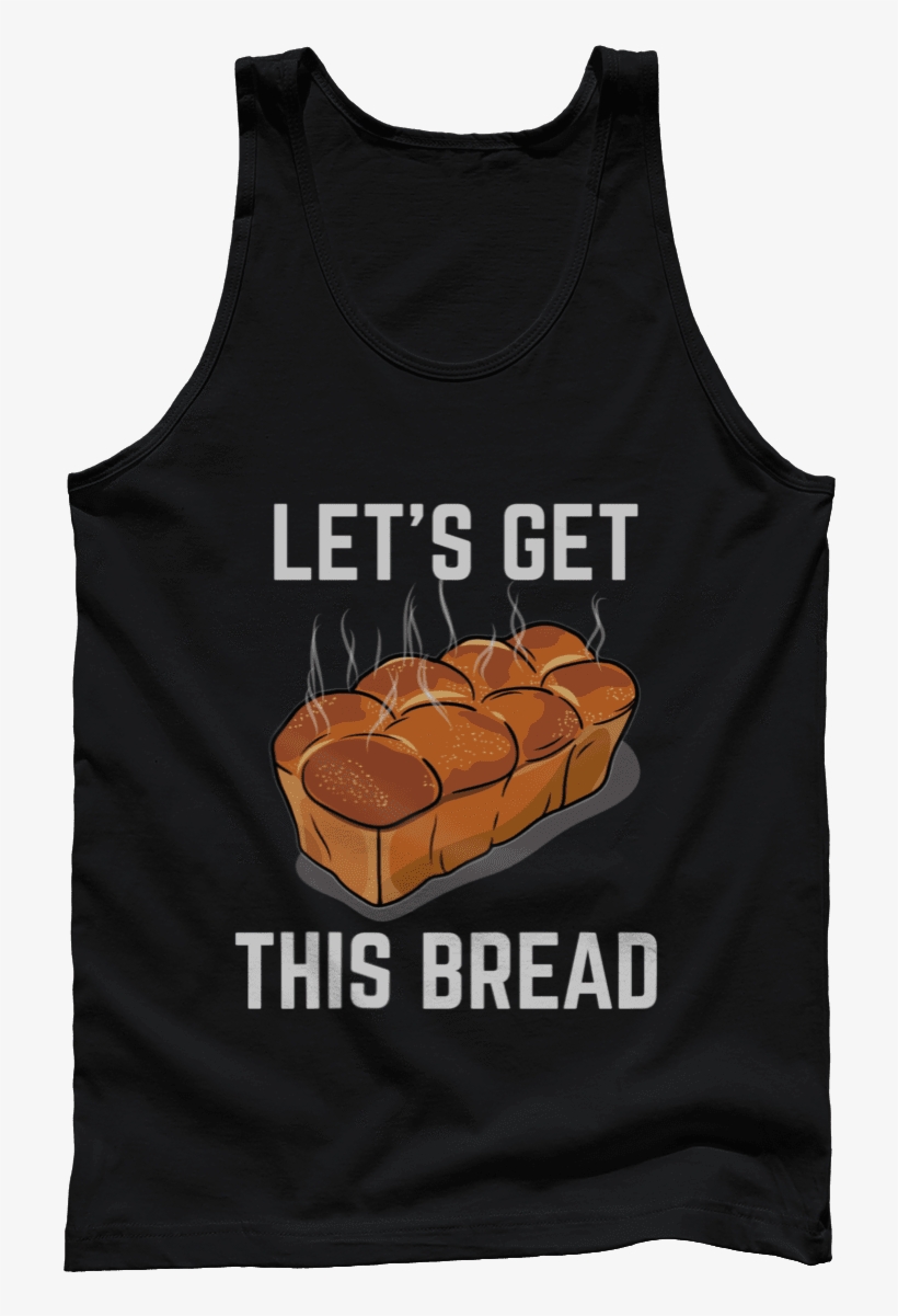 Let's Get This Bread - Men's Fraternity The Great Adventure, transparent png download