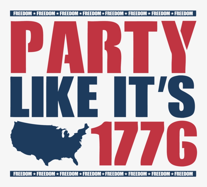 1776 Is The Greatest Year In American History, The - Poster, transparent png download