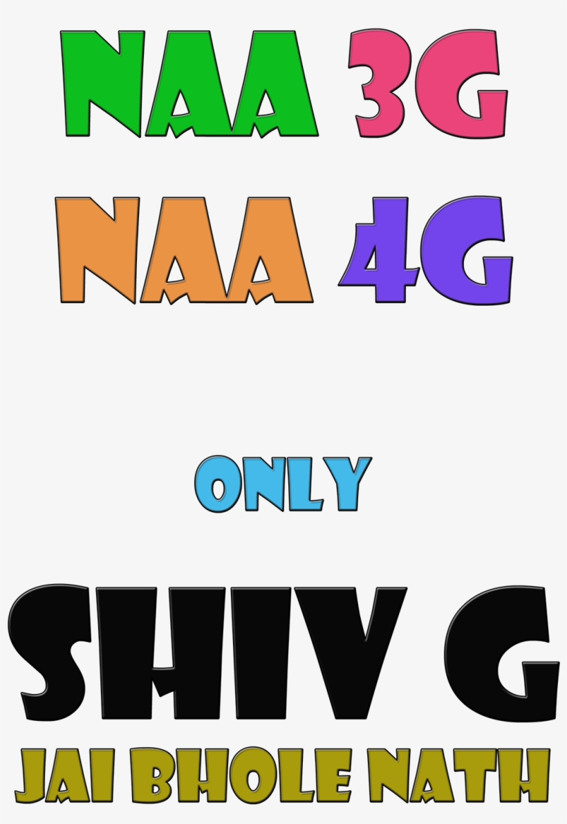59e989b461547 Desi Quotes, Weird Words, - Na 3g Na 4g Only Shiv Ji, transparent png download