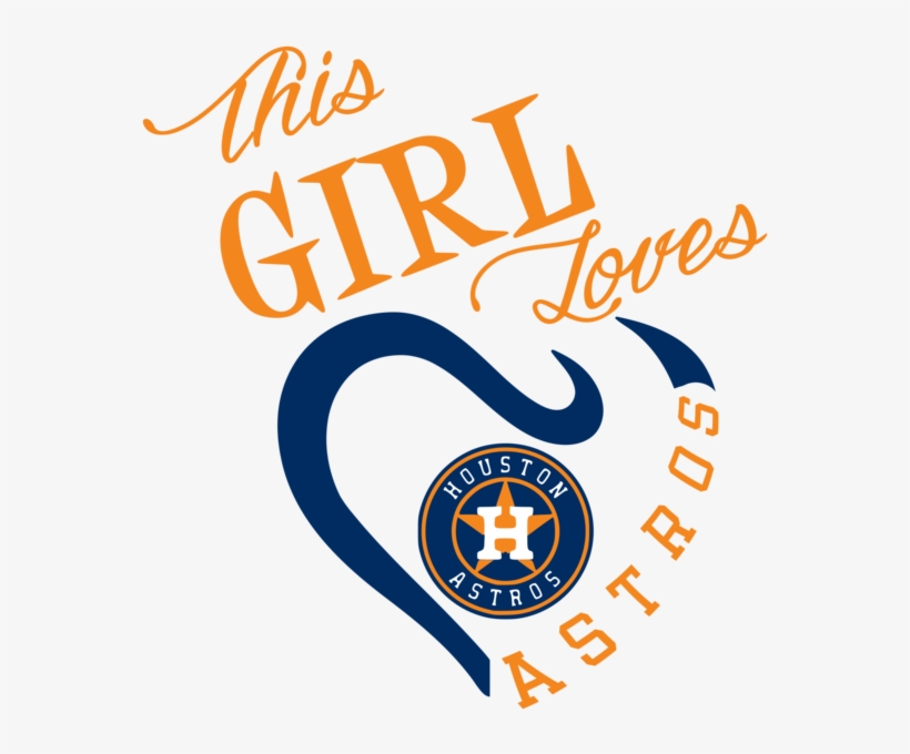 This Girl Loves Houston Astros Digital Dxf - Emblem, transparent png download