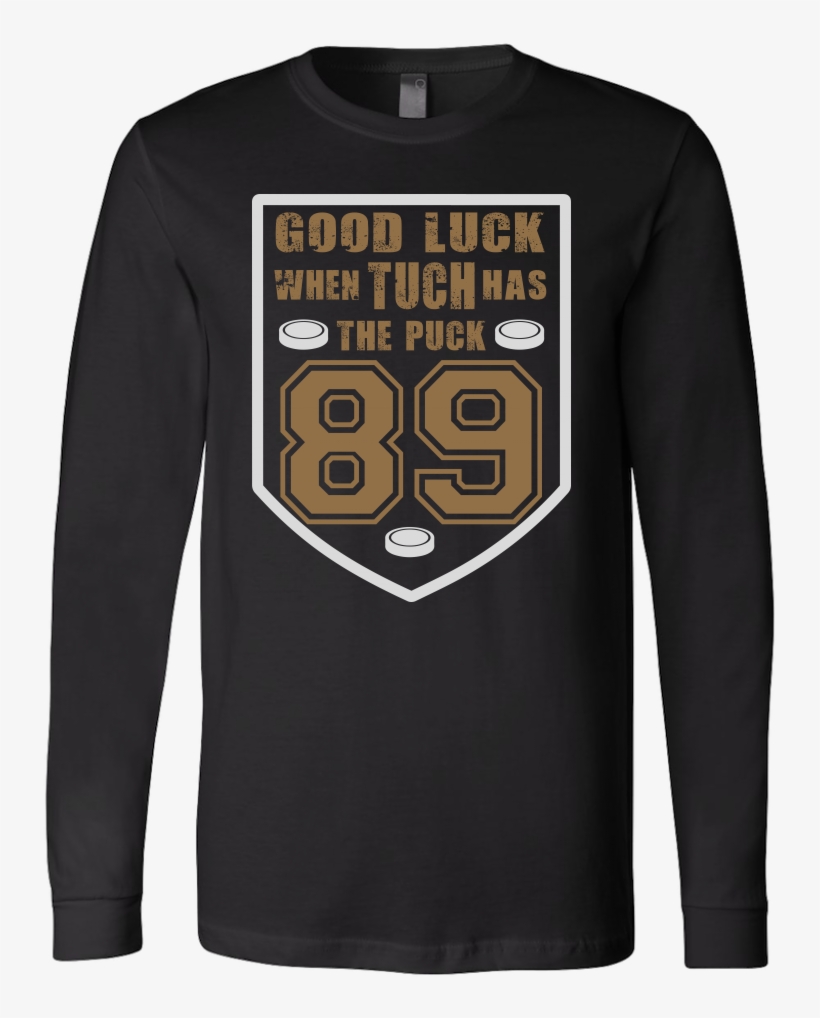 "good Luck When Tuch Has The Puck" Men's Long Sleeve - Sleeve, transparent png download