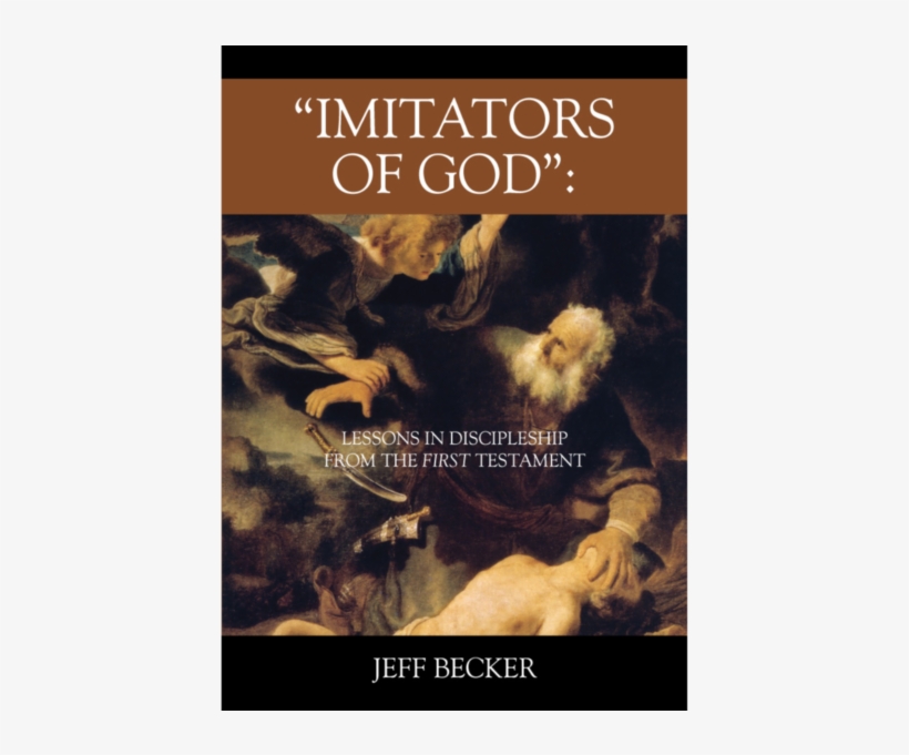 Imitators Of God - Abraham And Isaac, transparent png download