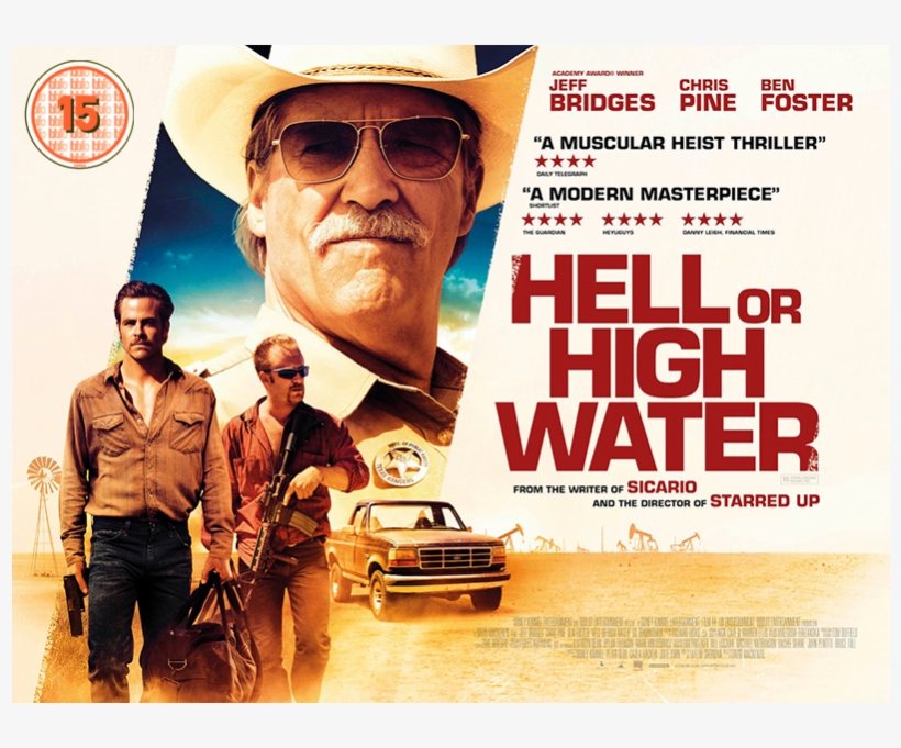 Hell Or High Water - Pelicula Hell Or High Water Cover, transparent png download