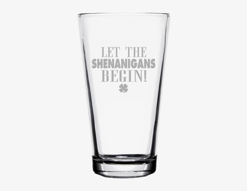 Shenanigans Pint Glass - Construcciones Amenabar, transparent png download