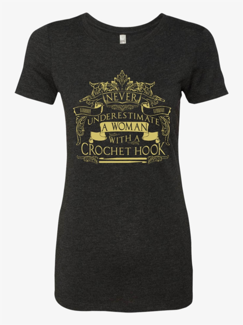 Never Underestimate A Woman With A Crochet Hook Next - 2020 Class Quotes, transparent png download