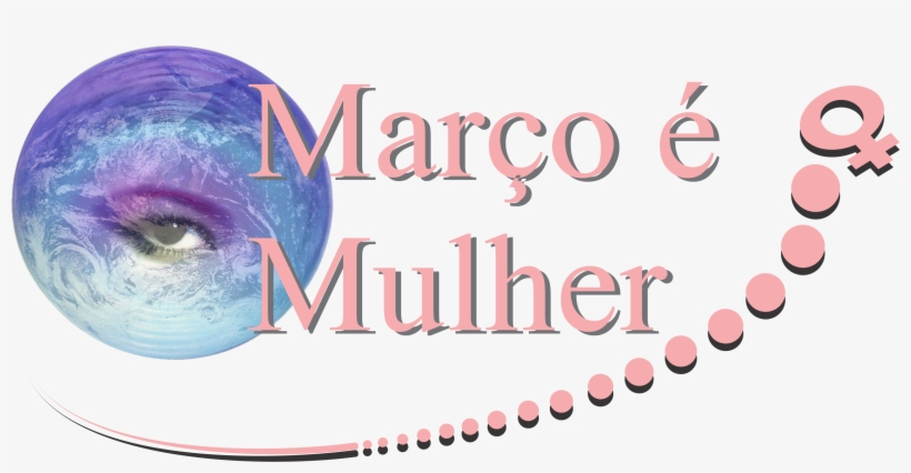 Projeto “março É Mulher” - Circle, transparent png download