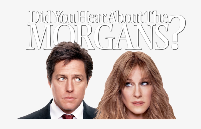 Did You Hear Png Pluspng - Did You Hear About The Morgans Png, transparent png download