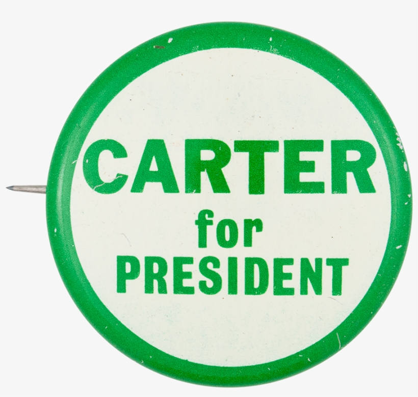 Carter For President Green And White Political Button - Erdemir, transparent png download