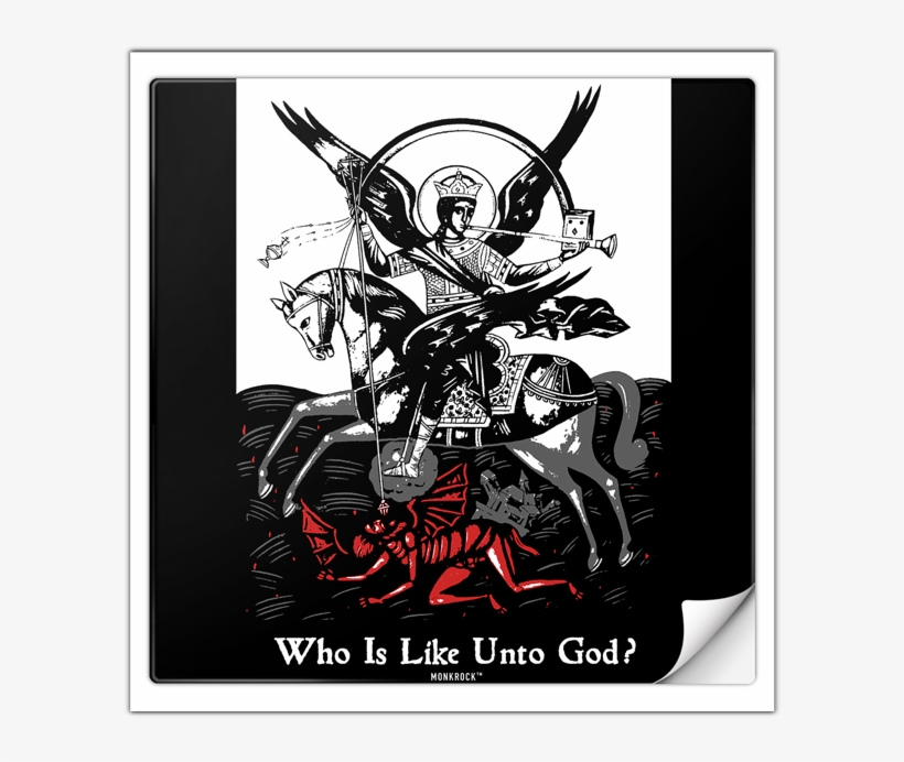 St Michael The Archangel Who Is Like Unto God Sticker - St Michael The Archangel Png, transparent png download