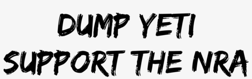 Two Dump Yeti Support Nra Cooler Decals - Calligraphy, transparent png download