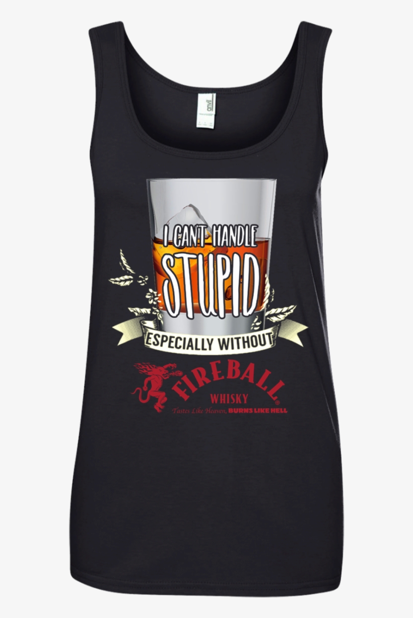 I Can't Handle Stupid Especially Without Fireball Cinnamon - Wonder Woman Disney Princess Shirt, transparent png download