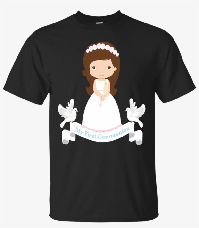 My First Communion Gift Brunette Daughter Girl Apparel - Fall Down Seven Times Stand Up Eight T Shirt, transparent png download