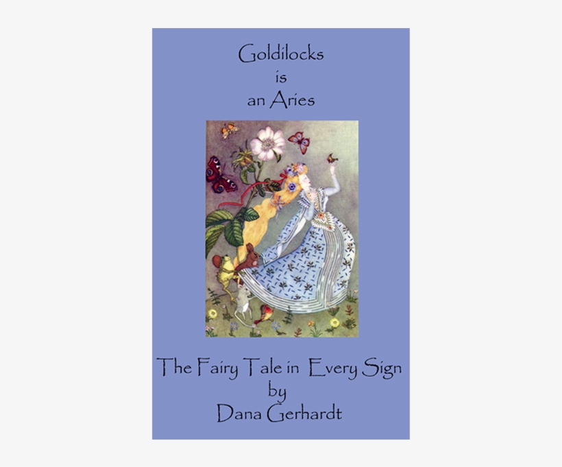 Goldilocks Is An Aries Ebook - Adrienne Segur, transparent png download